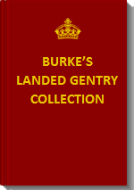 Burke’s Landed Gentry Collection